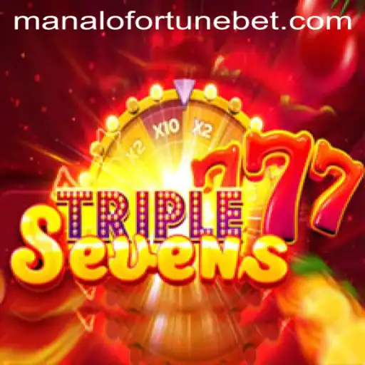 Discover the Excitement of 777TripleSeven with ManaloFortune