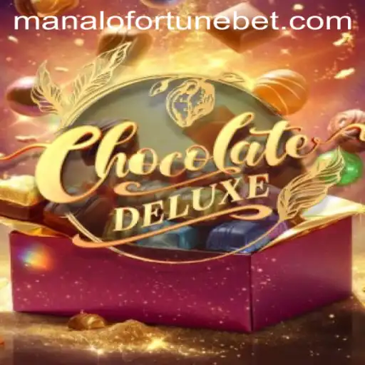 Exploring the Sweet World of ChocolateDeluxe and ManaloFortune