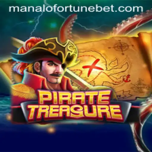 The Exciting World of PirateTreasure and ManaloFortune